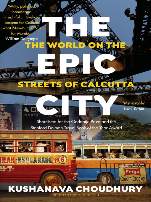 Title details for The Epic City by Kushanava Choudhury - Available